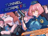 TUNNEL ESCAPE – Fates Entwined
